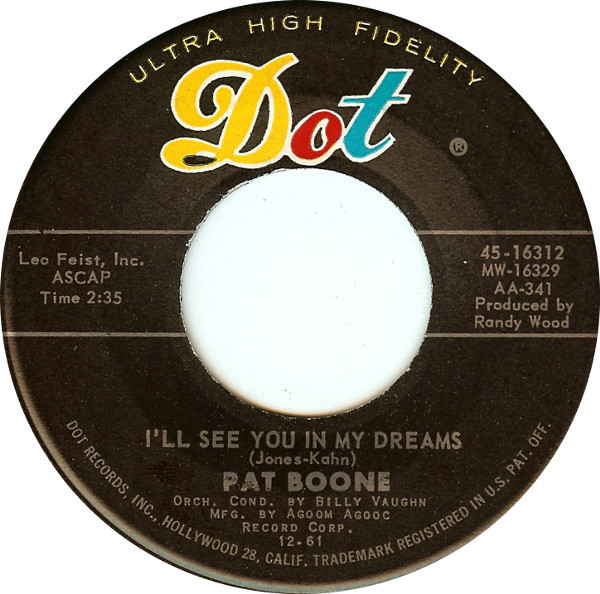 Pat Boone - I'll See You In My Dreams / Pictures In The Fire (7", Ind)