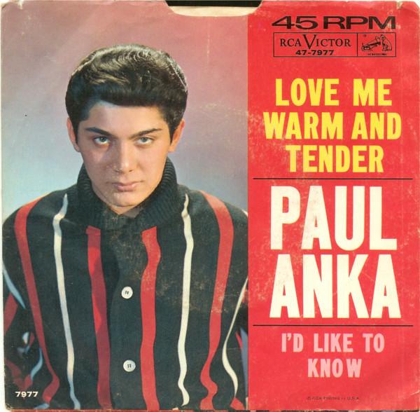 Paul Anka - Love Me Warm And Tender (7", Single, Roc)