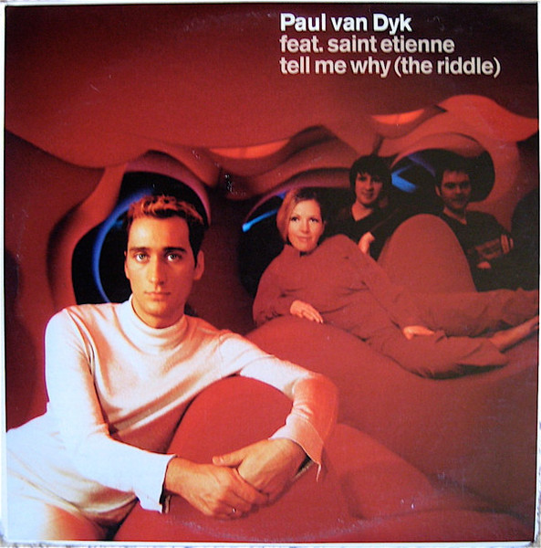 Paul van Dyk Feat. Saint Etienne - Tell Me Why (The Riddle) (2x12", Single)