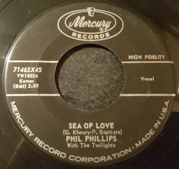 Phil Phillips With The Twilights - Sea Of Love / Juella (7", Single)