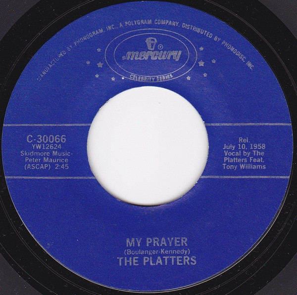 The Platters - My Prayer / (You've Got) The Magic Touch (7", Single)