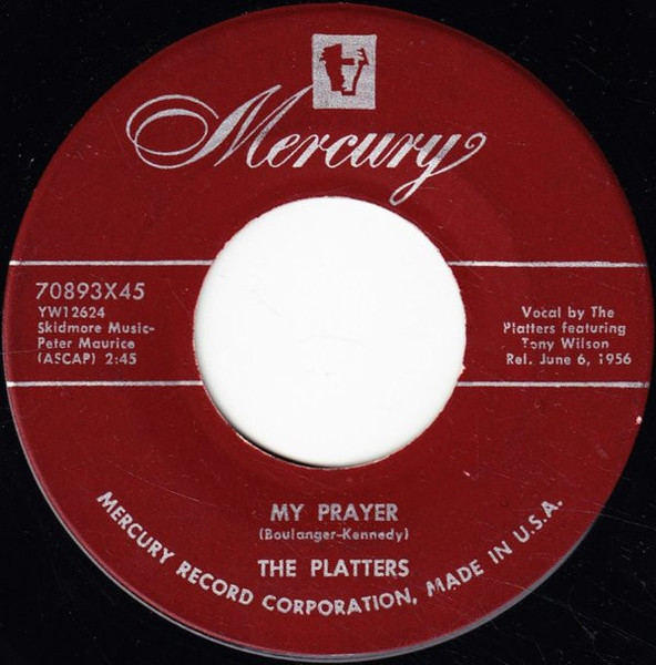 The Platters - My Prayer / Heaven On Earth (7", Single)
