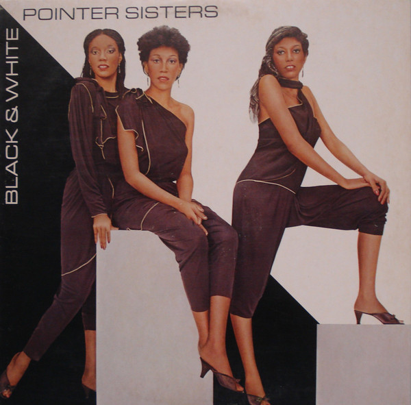 Pointer Sisters - Black & White (LP, Album, Spe)