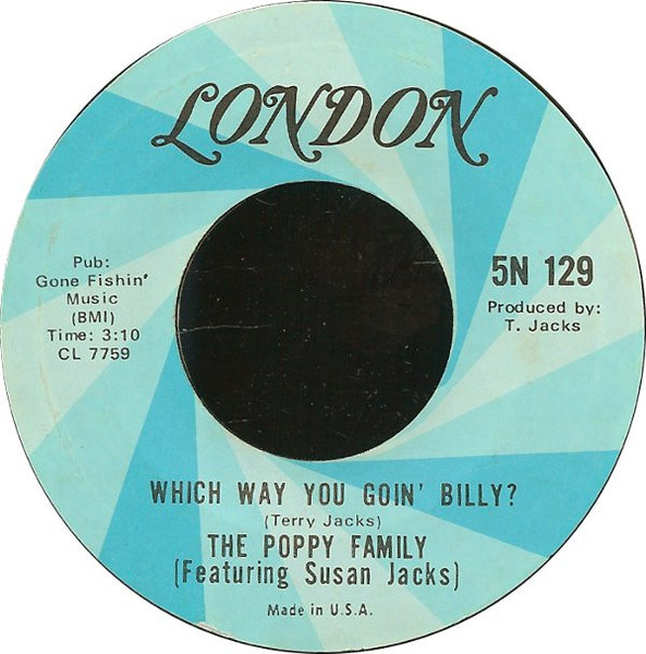 The Poppy Family - Which Way You Goin' Billy? / Endless Sleep (7")