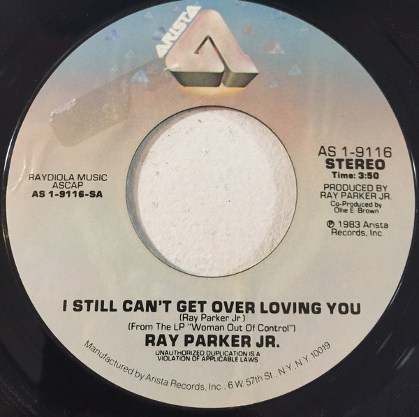 Ray Parker Jr. - I Still Can't Get Over Loving You (7", Single)