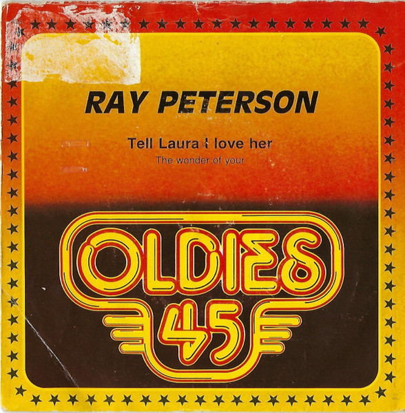 Ray Peterson - Tell Laura I Love Her / The Wonder Of You (7", RE, Styrene)
