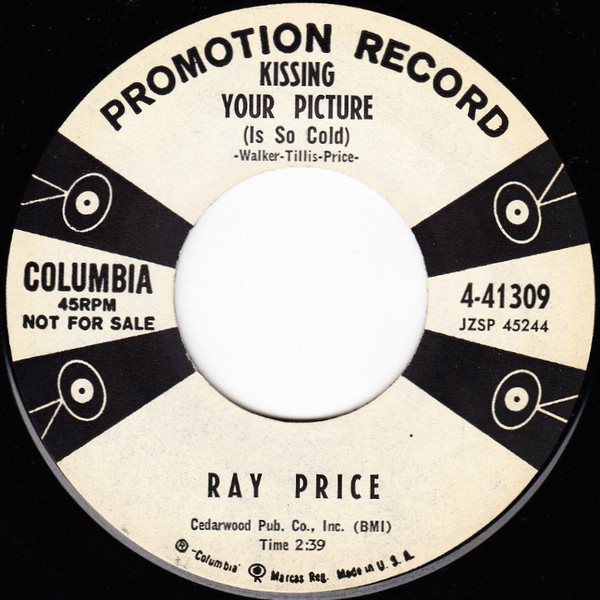Ray Price - Kissing Your Picture (Is So Cold) / That's What It's Like To Be Lonesome (7", Promo)