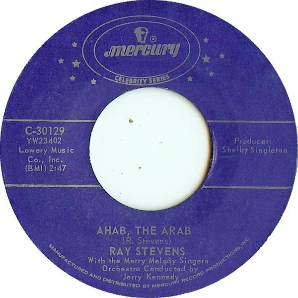 Ray Stevens With The Merry Melody Singers - Ahab, The Arab  (7", Single, RE)
