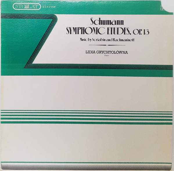 Schumann*, Scriabin*, Rachmaninoff*, Lidia Grychtołówna - Symphonic Etudes, Op. 13 (LP)