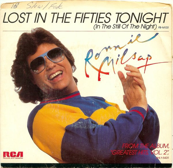 Ronnie Milsap - Lost In The Fifties Tonight (In The Still Of The Night) (7", Styrene, Ind)