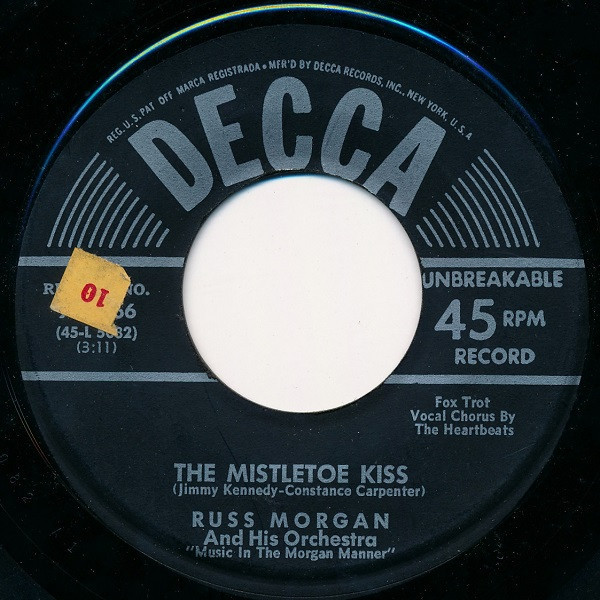 Russ Morgan And His Orchestra - The Mistletoe Kiss / Blue Christmas (7")