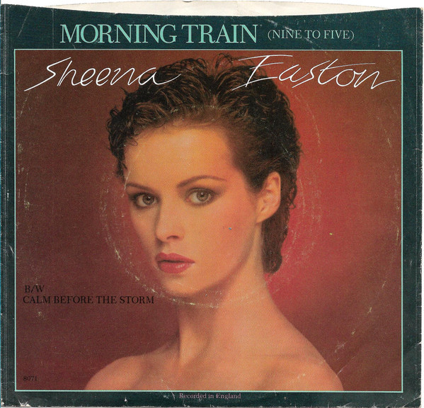 Sheena Easton - Morning Train (Nine To Five) (7", Single, Win)