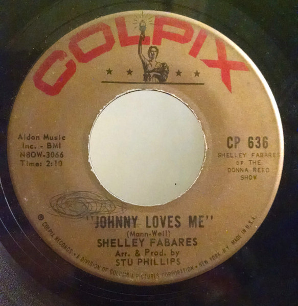 Shelley Fabares - Johnny Loves Me / I'm Growing Up (7")