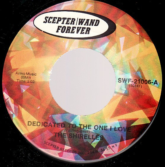 The Shirelles - Dedicated To The One I Love / Look Away (7")