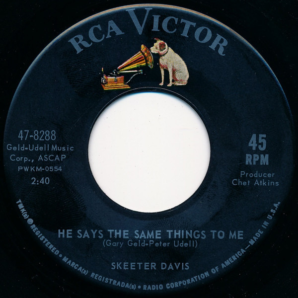 Skeeter Davis - He Says The Same Things To Me (7", Single, Ind)