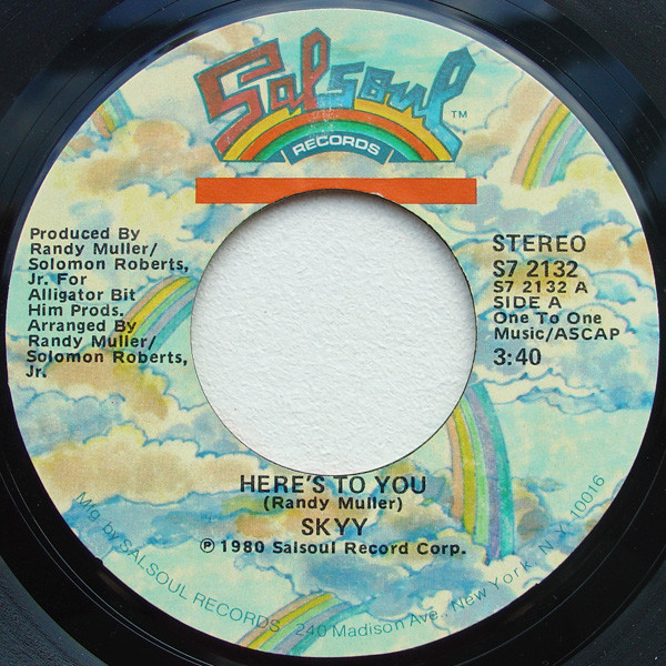 Skyy - Here's To You (7", Styrene)