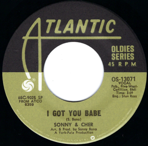 Sonny & Cher - I Got You Babe / Just You (7", RE)