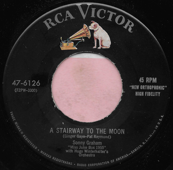 Sonny Graham - A Stairway To The Moon / I Don’t See Me In Your Eyes Anymore (7")