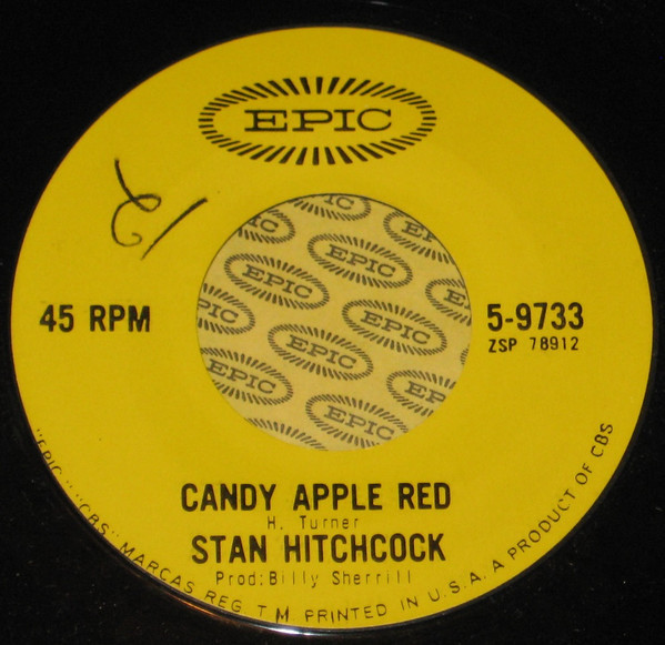 Stan Hitchcock - Candy Apple Red / Lonely Wine (7", Single)