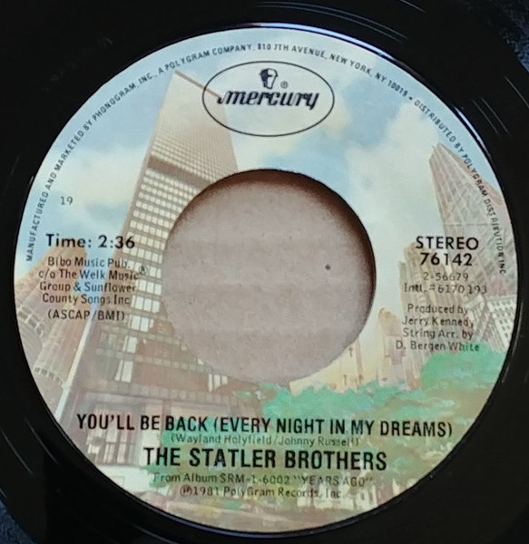 The Statler Brothers - You'll Be Back (Every Night In My Dreams) (7", Single, Styrene, Bes)