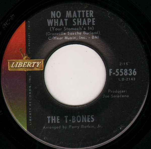 The T-Bones - No Matter What Shape (Your Stomach's In) (7", Single, Ind)