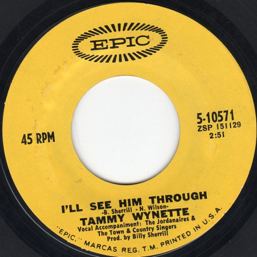 Tammy Wynette - I'll See Him Through / Enough Of A Woman (7", Single)