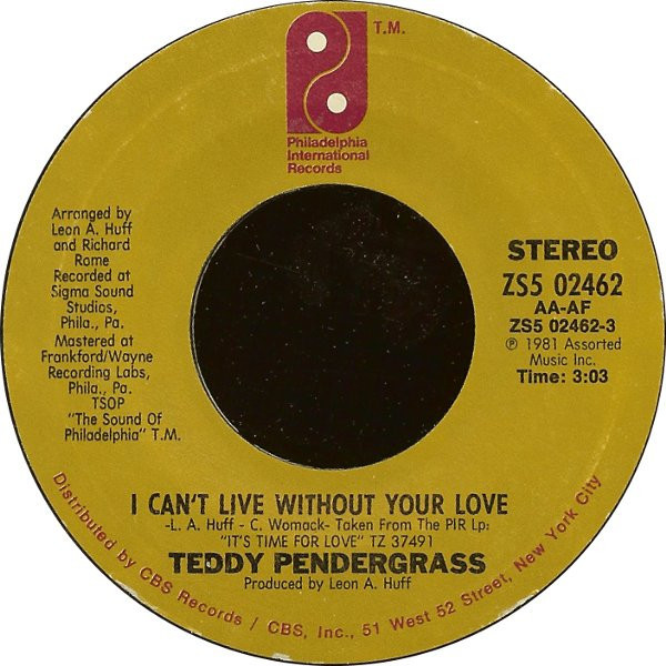 Teddy Pendergrass - I Can't Live Without Your Love  (7", Styrene, Ter)
