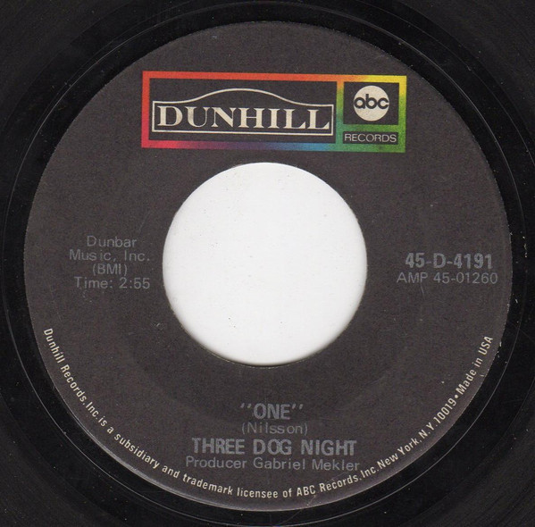 Three Dog Night - One / Chest Fever (7", Mono)