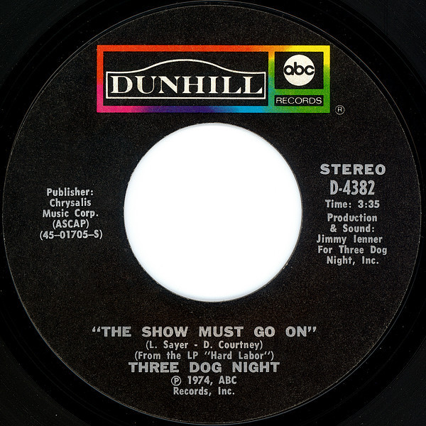 Three Dog Night - The Show Must Go On (7", Single, Styrene, Pit)