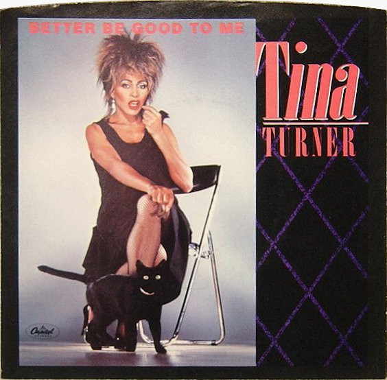 Tina Turner - Better Be Good To Me (7", Single, Win)