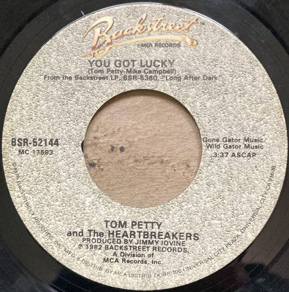Tom Petty And The Heartbreakers - You Got Lucky (7", Single, Glo)