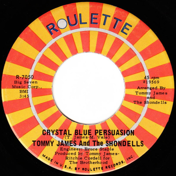 Tommy James And The Shondells* - Crystal Blue Persuasion (7", Single, Mono, Ind)