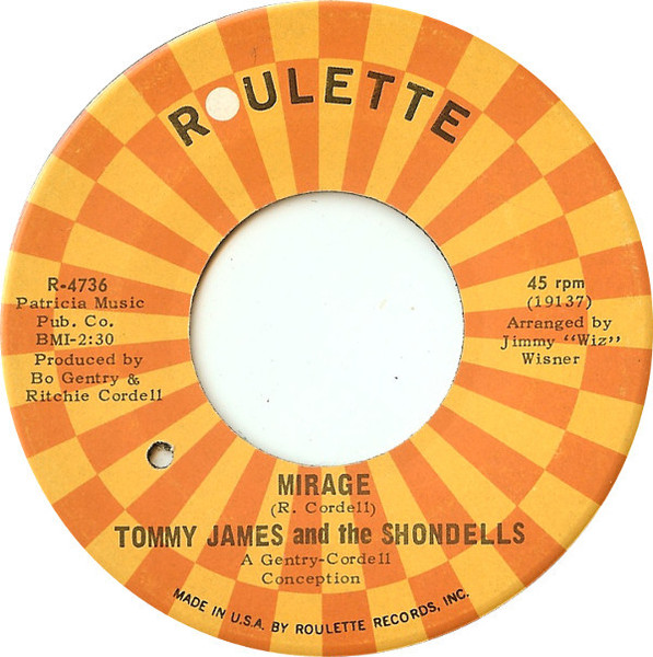 Tommy James And The Shondells* - Mirage (7", Single, Ind)