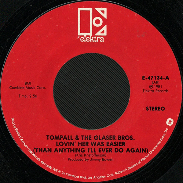 Tompall & The Glaser Bros.* - Lovin' Her Was Easier (Than Anything I'll Ever Do Again) (7", Single, Styrene, AR )