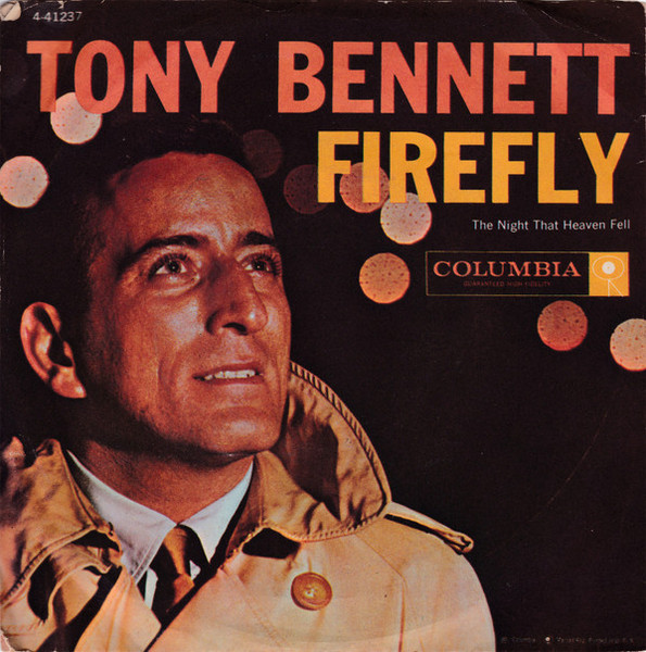 Tony Bennett - Firefly / The Night That Heaven Fell (7")
