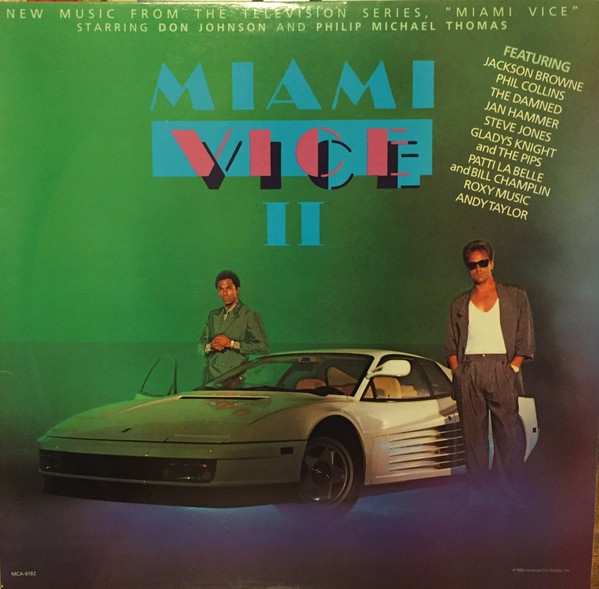 Various - Miami Vice II (New Music From The Television Series, "Miami Vice") (LP, Album, Comp, Club)