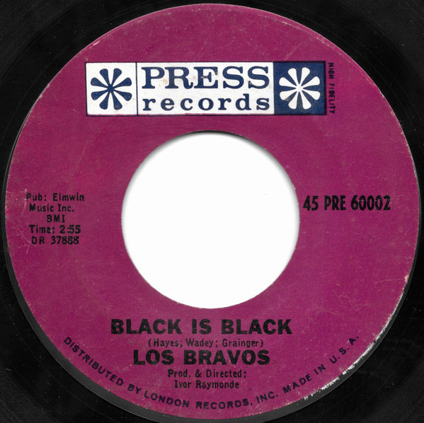 Los Bravos - Black Is Black / I Want A Name (7", Styrene, Pit)