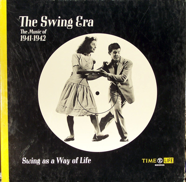 Various - The Swing Era: The Music Of 1941-1942: Swing As A Way Of Life (3xLP, Comp + Box)