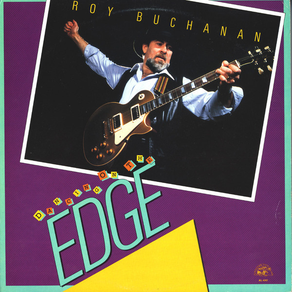 Roy Buchanan - Dancing On The Edge (LP, Album)