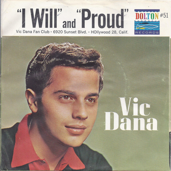 Vic Dana - I Will / Proud (7", Promo)