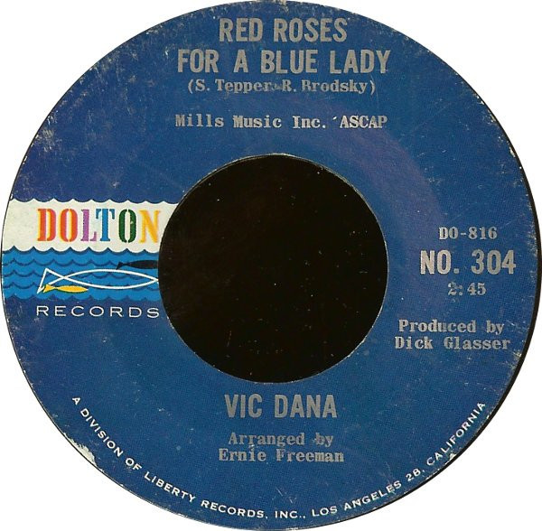 Vic Dana - Red Roses For A Blue Lady (7", Single)