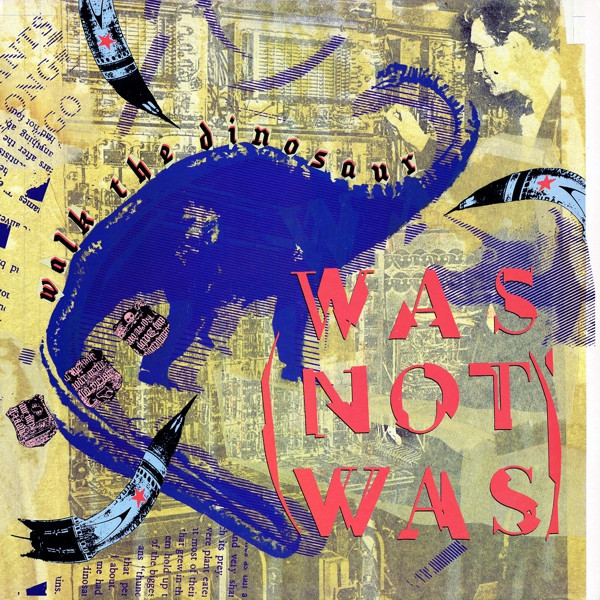 Was (Not Was) - Walk The Dinosaur (12")