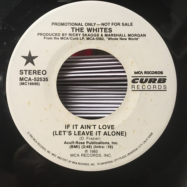 The Whites - If It Ain't Love (Let's Leave It Alone) (7", Promo)