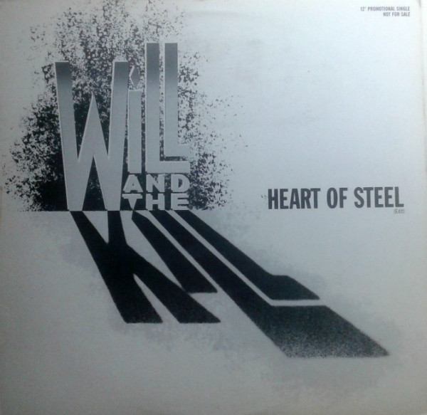 Will And The Kill - Heart Of Steel (12", Promo)