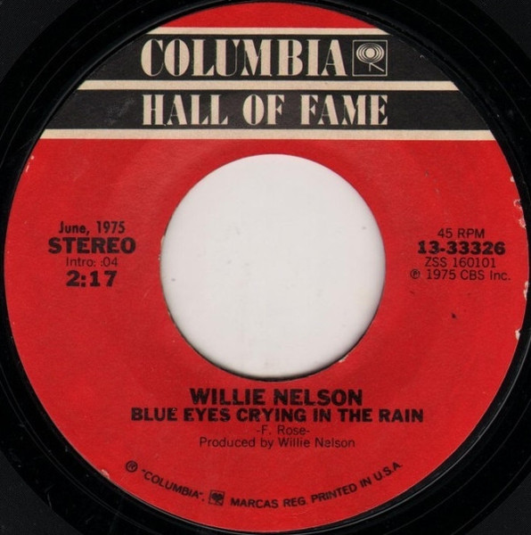Willie Nelson - Blue Eyes Crying In The Rain / Remember Me (When The Candle Lights Are Gleaming) (7", RE)