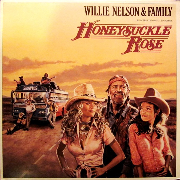 Willie Nelson & Family - Honeysuckle Rose (Music From The Original Soundtrack) (2xLP, Album)
