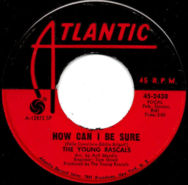 The Young Rascals - How Can I Be Sure (7", Single, SP )