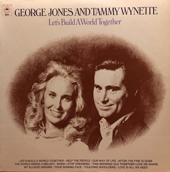 George Jones And Tammy Wynette* - Let's Build A World Together (LP, Album, RE, Ter)