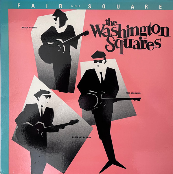 The Washington Squares - Fair And Square (LP, Album)