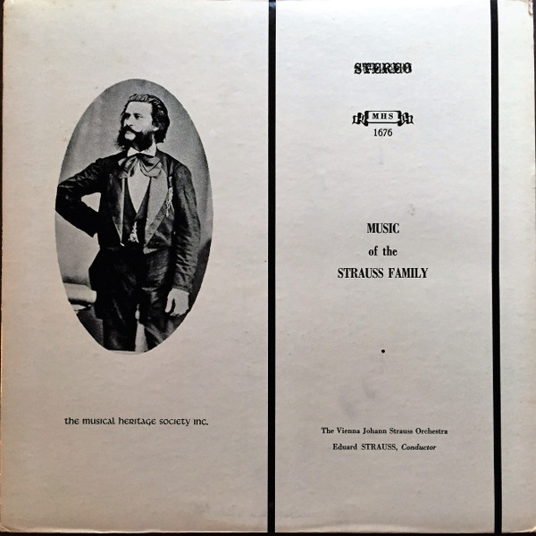 The Vienna Johann Strauss Orchestra* Conductor Eduard Strauss* - Music Of The Strauss Family (LP)